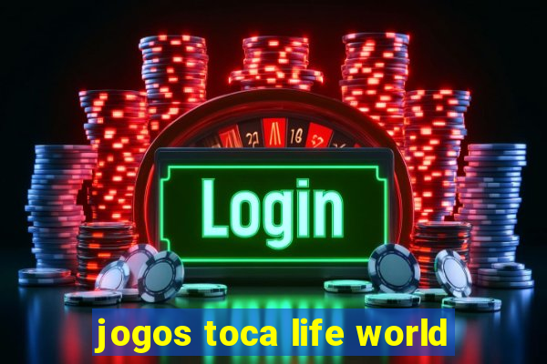 jogos toca life world